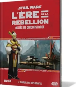 L'Ère de la Rébellion : Alliés de Circonstance
