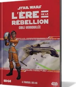 L'Ère de la Rébellion : Cible Verrouillée
