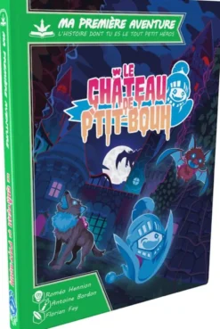 Ma Première Aventure : Le Château de P'tit-Bouh