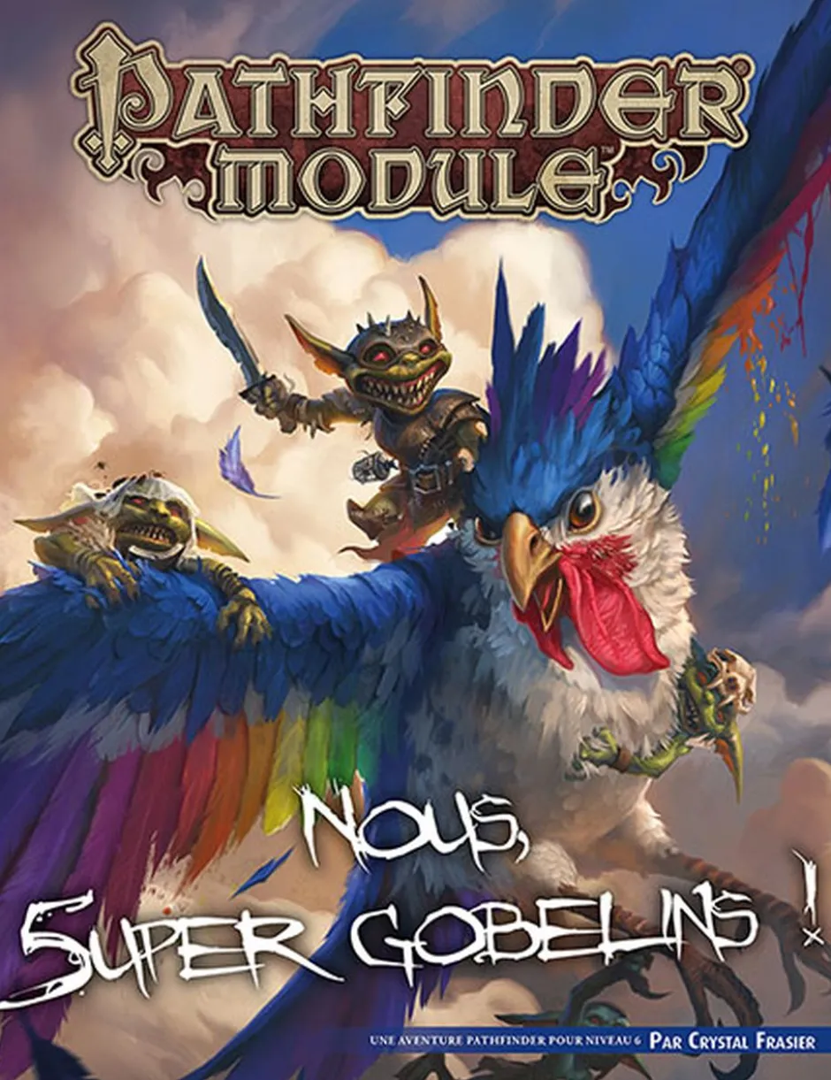 Module Pathfinder - Nous, 5uper gobelins !