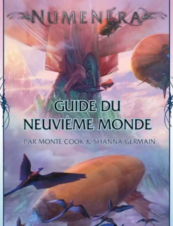 Numenéra - Guide du Neuvième Monde