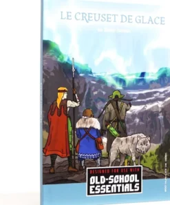 Old-School Essentials : Le creuset de glace