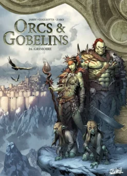 Orcs et Gobelins T26 : Grimoire