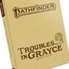 Pathfinder Adventure Troubles in Grayce