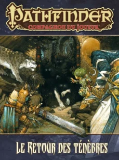 Pathfinder Campagne - Le Guide du joueur du Retour des ténèbres