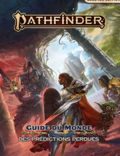 Pathfinder 2 - Guide du monde des prédictions perdues