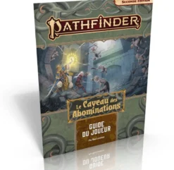 Pathfinder 2 - Le Caveau des Abominations Guide du joueur