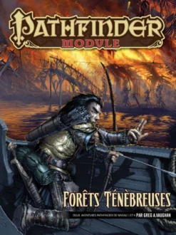 Pathfinder Module - Forêts ténébreuses