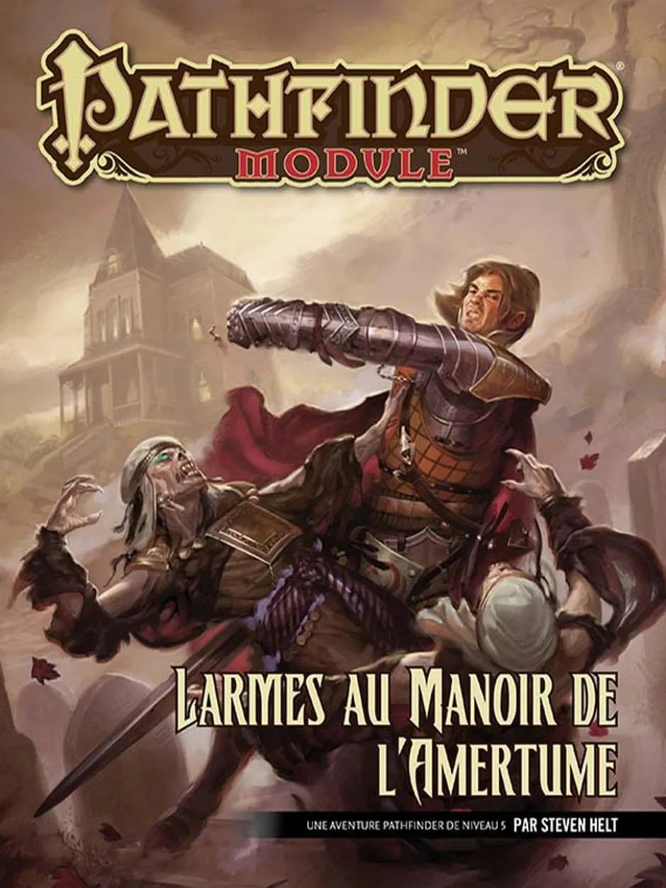 Pathfinder Module - Larmes au manoir de l'Amertume