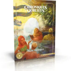 Pause thermale - Chroniques Oubliées 2ème Edition