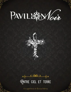 Pavillon Noir 2 - Entre ciel et terre