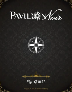 Pavillon Noir 2 - La Révolte