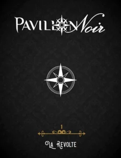 Pavillon Noir 2 - La Révolte