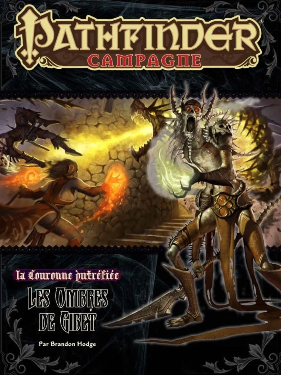 PF#48 La Couronne putréfiée : Les Ombres de Gibet (6/6)