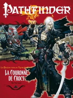 PF#12 La Malédiction du Trône écarlate : La Couronne de Crocs (6/6)