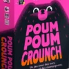 Poum Poum Crounch