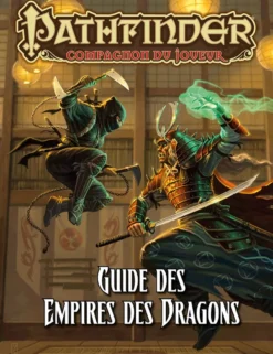 [PP] Pathfinder Compagnon - Guide des Empires des Dragons