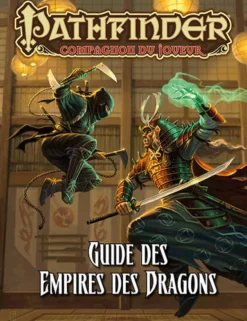 [PP] Pathfinder Compagnon - Guide des Empires des Dragons