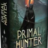 Primal Hunter - Tome 1