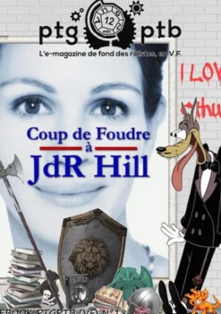 PTGPTB #18 - Coup de foudre à JdR Hill (PDF)