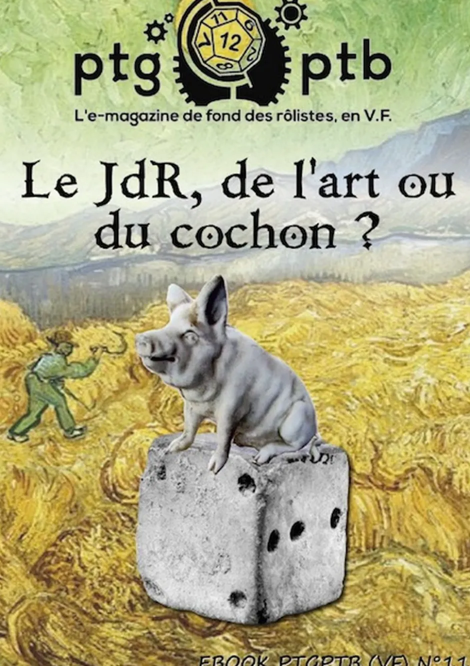 PTGPTB #11 - Le JdR, de l'art ou du cochon (PDF)