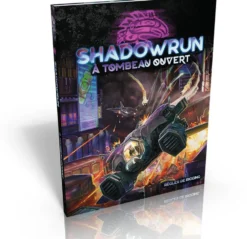 Shadowrun 6 - A Tombeau ouvert