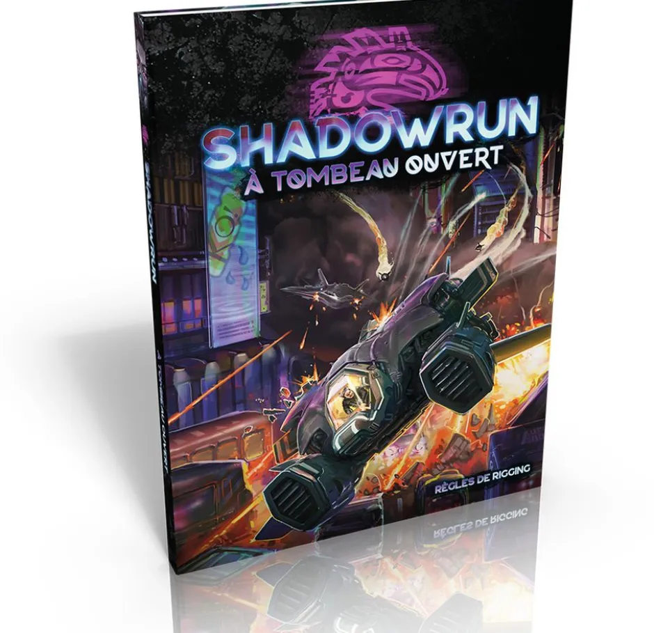 Shadowrun 6 - A Tombeau ouvert