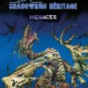 Shadowrun Héritage - Menaces