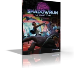 Shadowrun 6 - Le Grand Tour