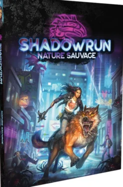 Shadowrun 6 - Nature sauvage
