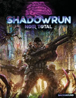 Shadowrun 6 - Noir total