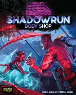 Shadowrun Sixth World: Body Shop VO