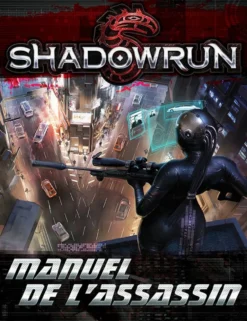 Shadowrun - SR5 - Manuel de l'assassin