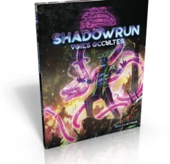 Shadowrun 6 - Voies occultes