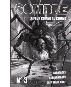 Sombre 3 : Avantages, désavantages, Deep Space Gore