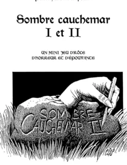 Sombre Cauchemar I et II