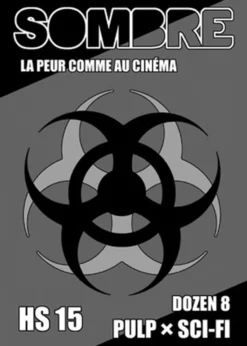 Sombre Hors Série 15 : Dozen 8 - Pulp x Sci-Fi