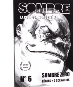 Sombre 6 : Sombre zéro, Règles + 2 scénarios