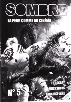 Sombre 5 : Toy scary, Quickshots, Paradise Lake