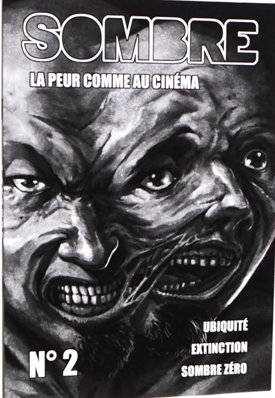 Sombre 2 : Ubiquité, Extinction, Sombre zéro