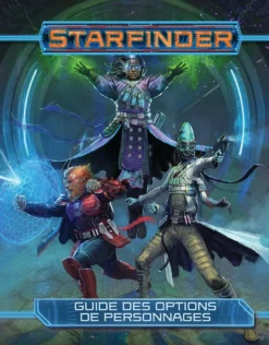 Starfinder - Guide des options de personnages