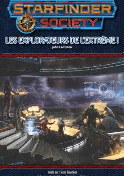 Starfinder - Société des Explorateurs d'étoiles - S01E09 Les Explorateurs de l'extrême !