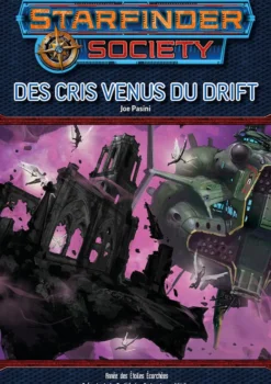 Starfinder - Société des Explorateurs d'étoiles - S01E04 Des Cris venus du Drift