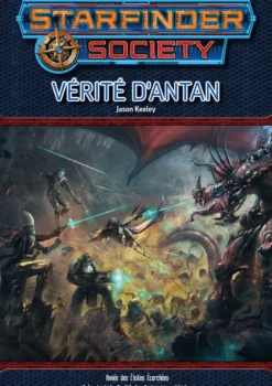 Starfinder - Société des Explorateurs d'étoiles - S01E03 Vérité d'antan
