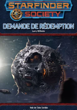 Starfinder - Société des Explorateurs d'étoiles - S01E00 Demande de Rédemption