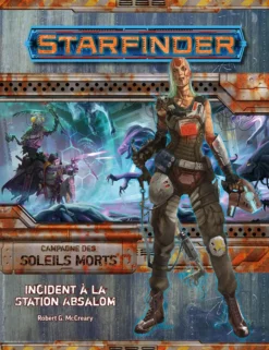Starfinder - Soleils Morts 1/6 - Incident à la station Absalom