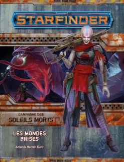 Starfinder - Soleils Morts 3/6 - Les mondes brisés