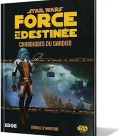 Star Wars Force et Destinée : Chroniques du Gardien