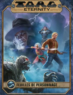 Torg Eternity - Feuilles & dossiers de personnages