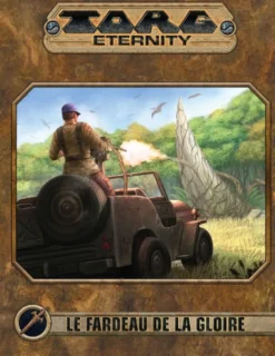 Torg Eternity - Le Fardeau de la gloire